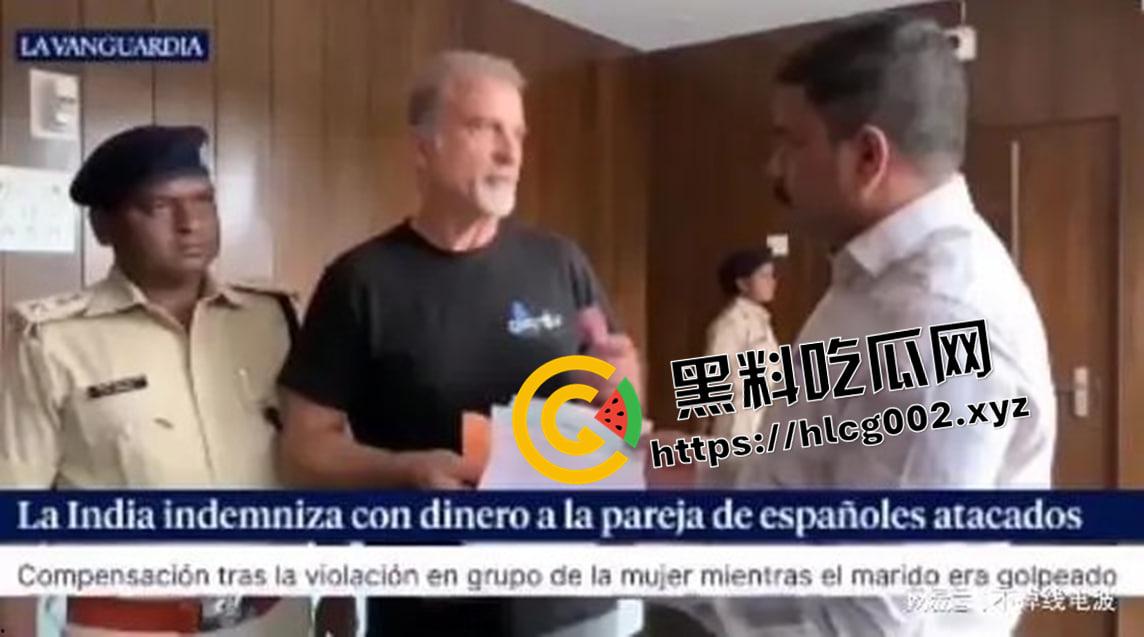 西班牙网红印度轮奸案再反转!油管发布在印度的纪录片后 又声称印度是个伟大的国家 这是被阿三草傻了吗 ?-4