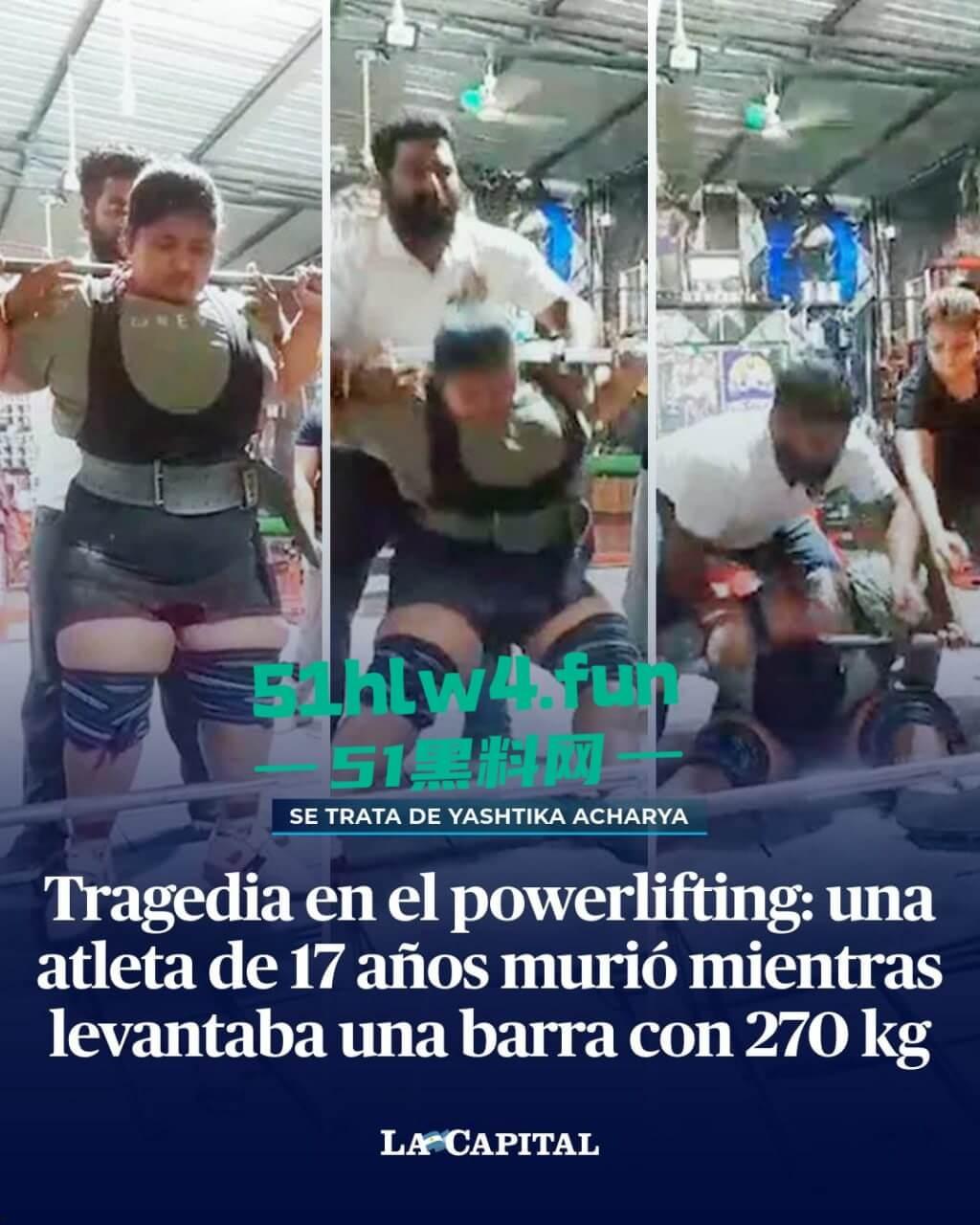 印度17岁举重运动员【YashtikaAcharya】在训练时失去平衡，活生生被270公斤杠铃压死现场视频流出。-5